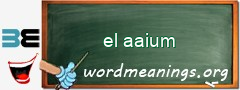 WordMeaning blackboard for el aaium